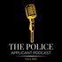 The Police Applicant Podcast