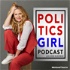 The PoliticsGirl Podcast