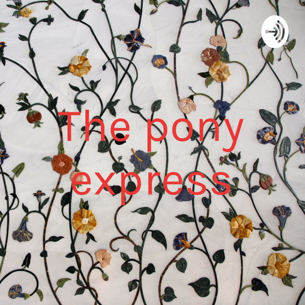 Artwork for The pony express
