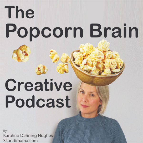Artwork for The Popcorn Brain Creative Podcast