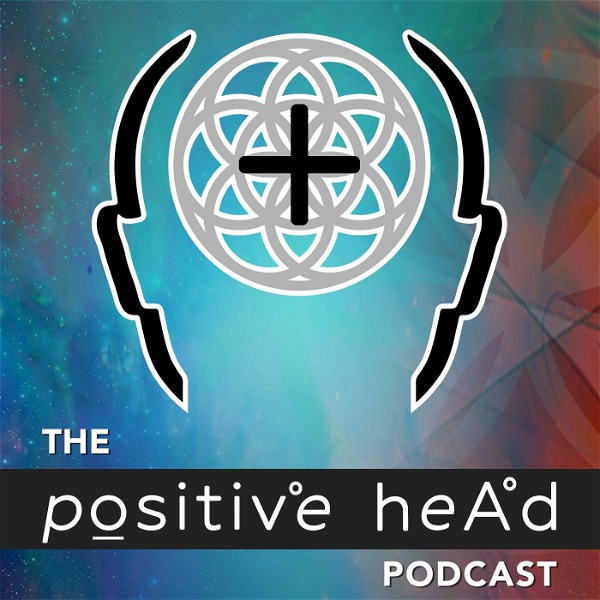 Artwork for The Positive Head Podcast