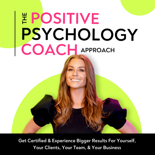 Artwork for The Positive Psychology Coach Approach