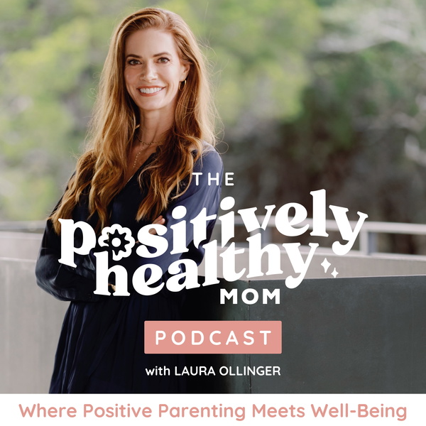 Artwork for The Positively Healthy Mom