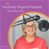 The Positivity Project Podcast