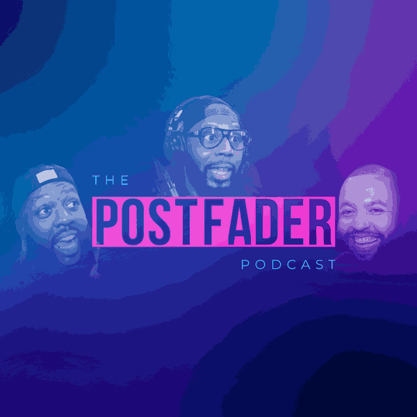 Artwork for The Post Fader Podcast