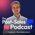 The Post-Sales Podcast