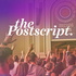 The Postscript Show