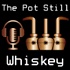The Pot Still Whiskey PodCask