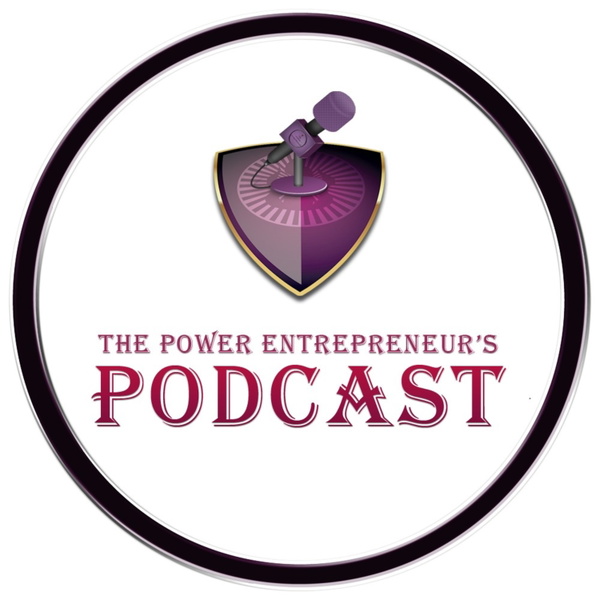 Artwork for The Power Entrepreneur's Podcast