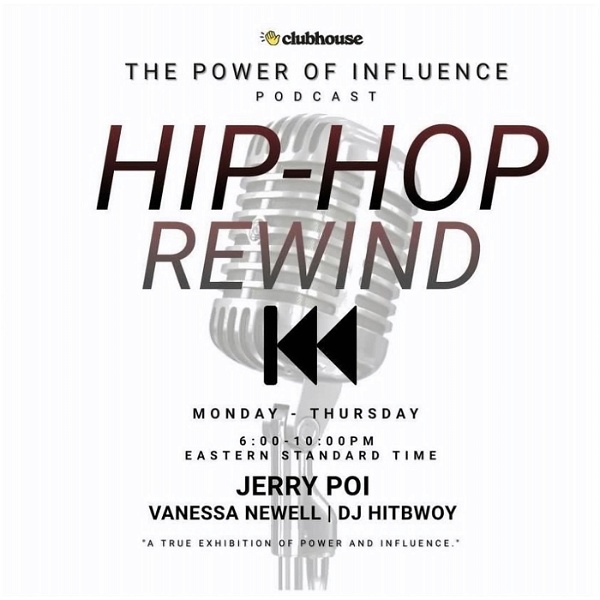 Artwork for The Power Of Influence: HIP-HOP REWIND ⏪