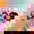 The Power of Little Mix