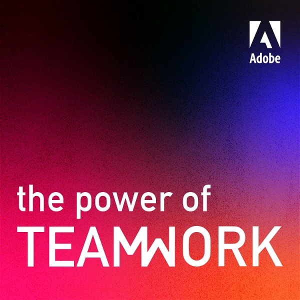 Artwork for The Power of Teamwork