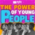 The Power of Young People