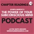 The Power of Your Subconscious Mind - Chapter by Chapter readings