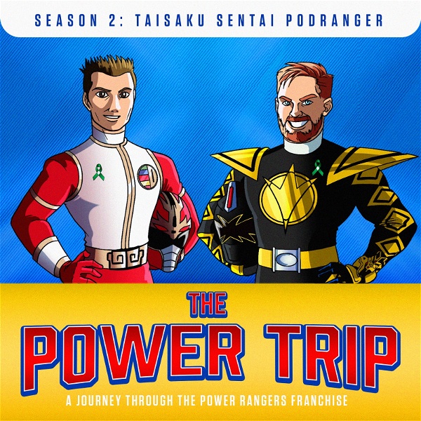 Artwork for The Power Trip: A Journey Through the Power Rangers Franchise