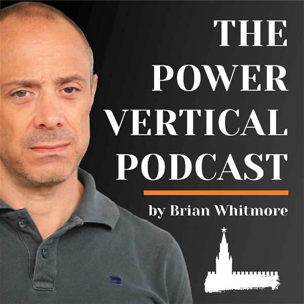 Artwork for The Power Vertical Podcast by Brian Whitmore