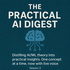 The Practical AI Digest