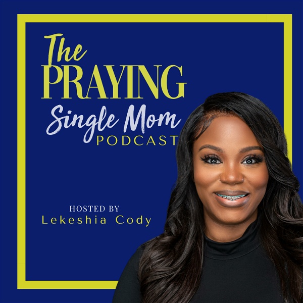 Artwork for The Praying Single Mom Podcast