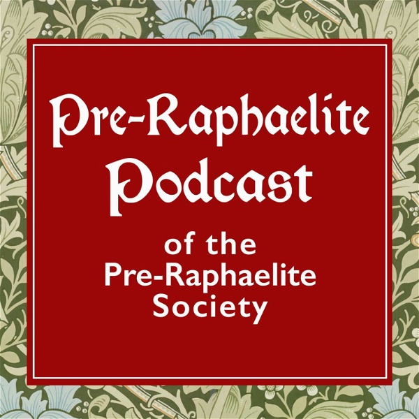 Artwork for The Pre-Raphaelite Podcast