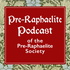 The Pre-Raphaelite Podcast