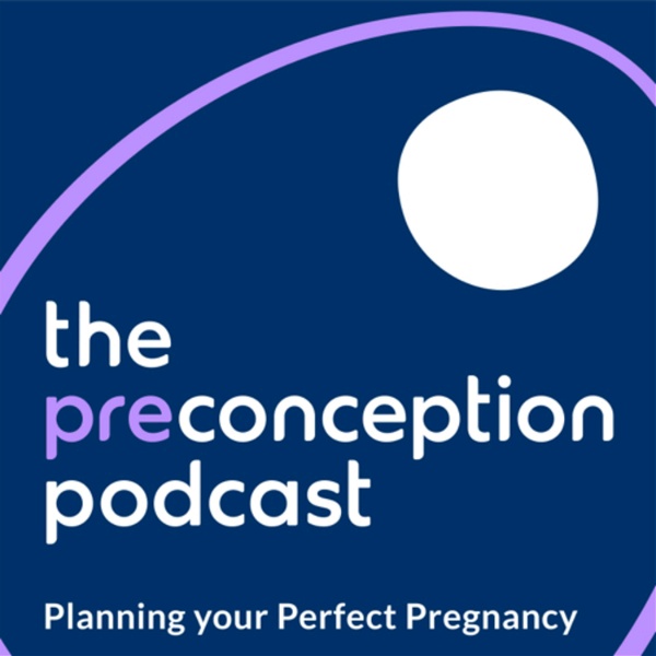 Artwork for The PreConception Podcast powered by Poplin