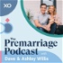 The Premarriage Podcast with Dave & Ashley Willis