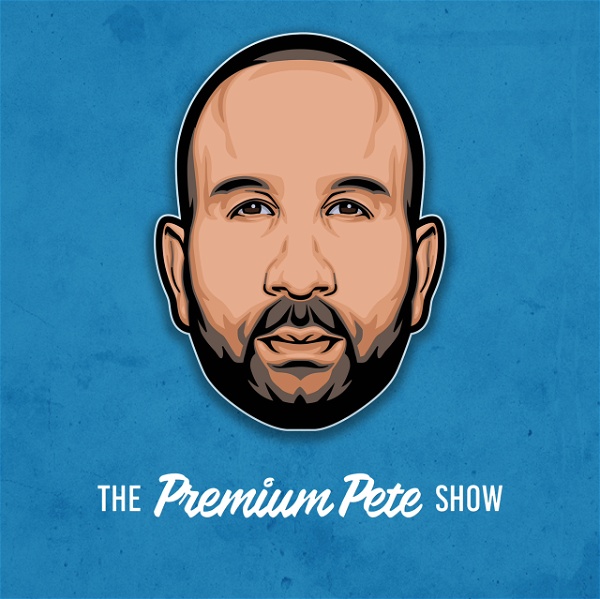 Artwork for The Premium Pete Show