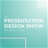 The Presentation Design Show