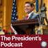 The President's Podcast