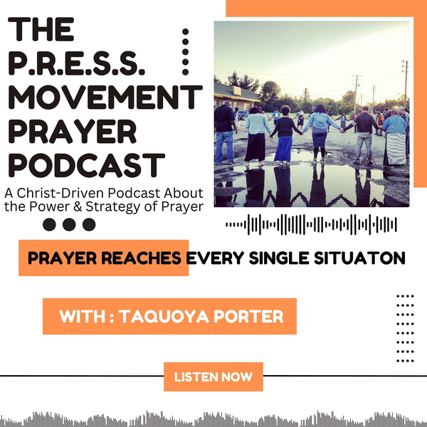 Artwork for The PRESS Movement Prayer Podcast