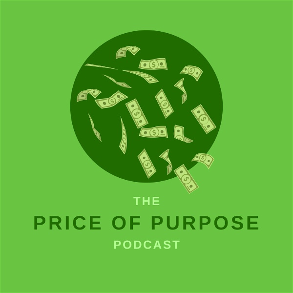 Artwork for The Price of Purpose Podcast