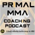 The Primal MMA Coaching Podcast