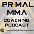 The Primal MMA Coaching Podcast