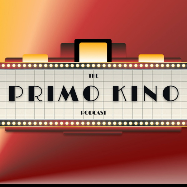 Artwork for The Primo Kino Podcast