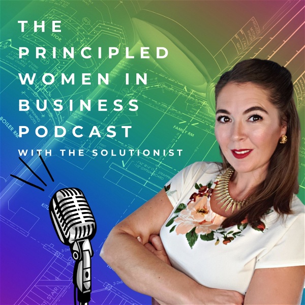 Artwork for The Principled Women in Business Podcast