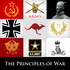 The Principles of War - Lessons from Military History on Strategy, Tactics and Leadership.