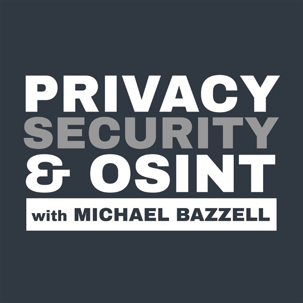 Artwork for The Privacy, Security, & OSINT Show