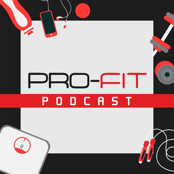 Artwork for The Pro-Fit Podcast