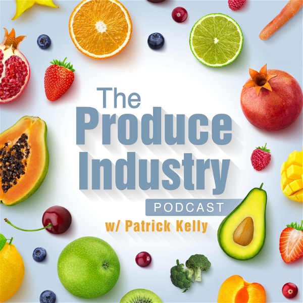 Artwork for The Produce Industry Podcast