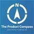 The Product Compass Podcast | Product Management