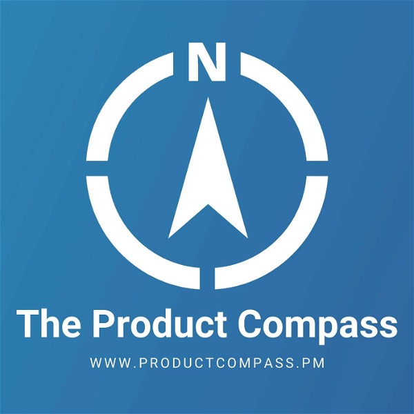 Artwork for The Product Compass Podcast