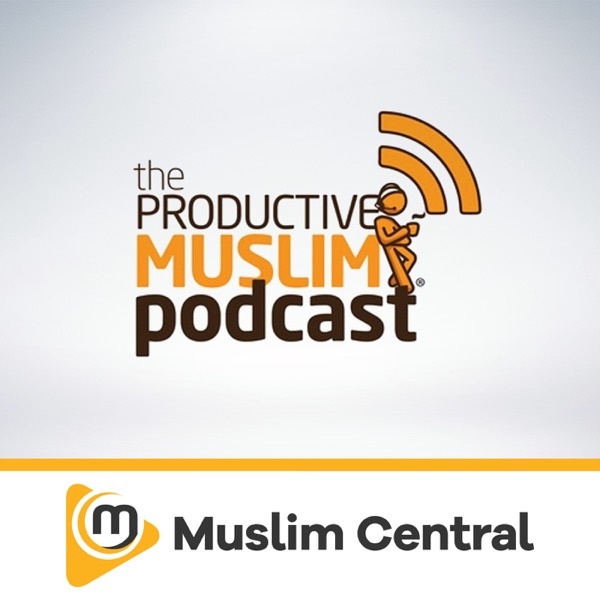 Artwork for The Productive Muslim Podcast