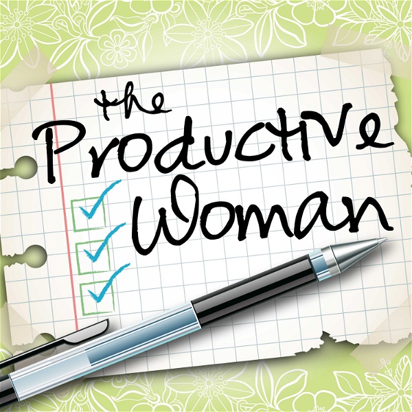 Artwork for The Productive Woman