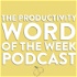 The Productivity Word of the Week