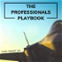 The Professionals Playbook