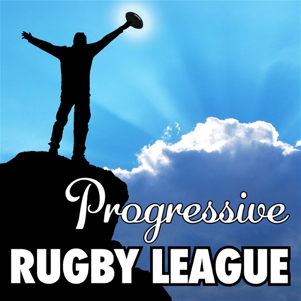 Artwork for The Progressive Rugby League Podcast
