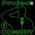 The Project COMEDY Podcast