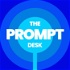 The Prompt Desk