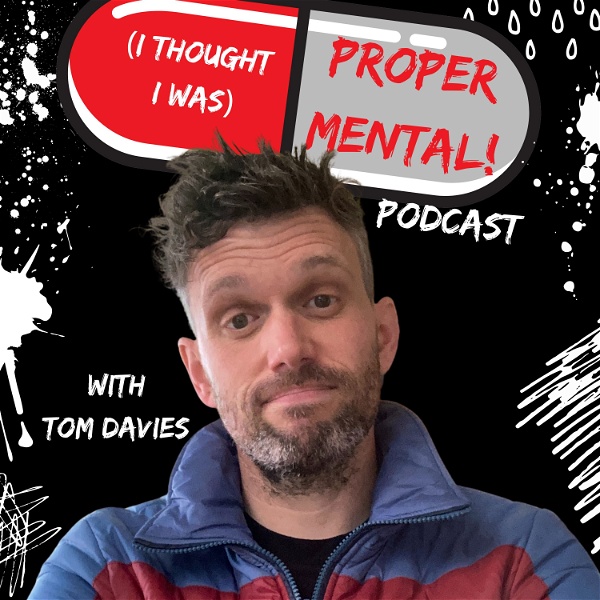 Artwork for The Proper Mental Podcast