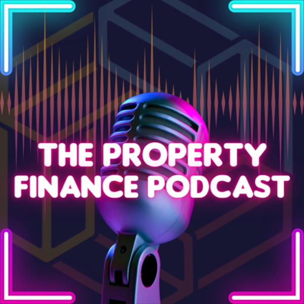 Artwork for The Property Finance Podcast